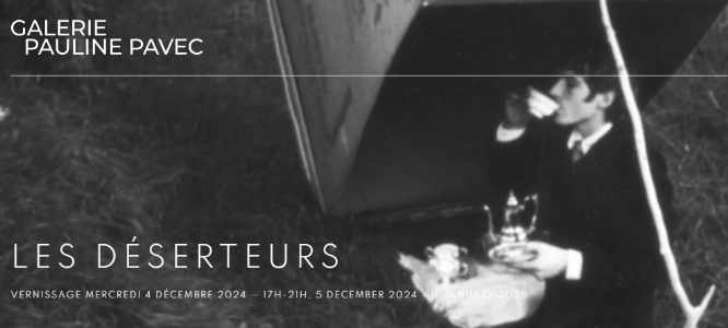 Exhibition - Les Dserteurs